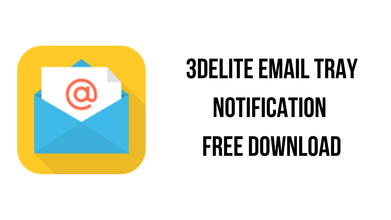 3delite Email Tray Notification Free Download