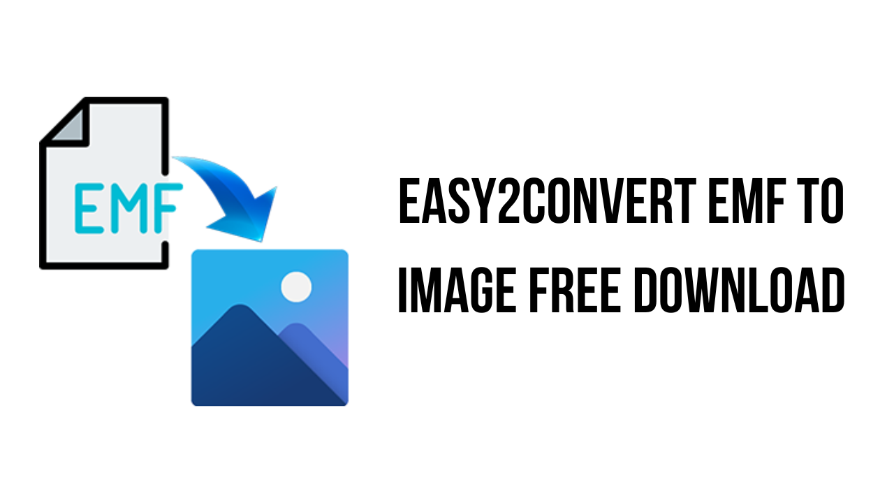 Easy2Convert EMF to IMAGE Free Download