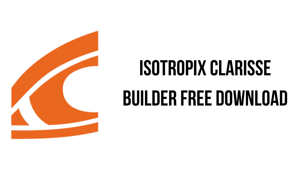 Isotropix Clarisse Builder Free Download