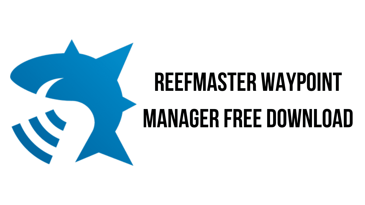 ReefMaster Waypoint Manager Free Download