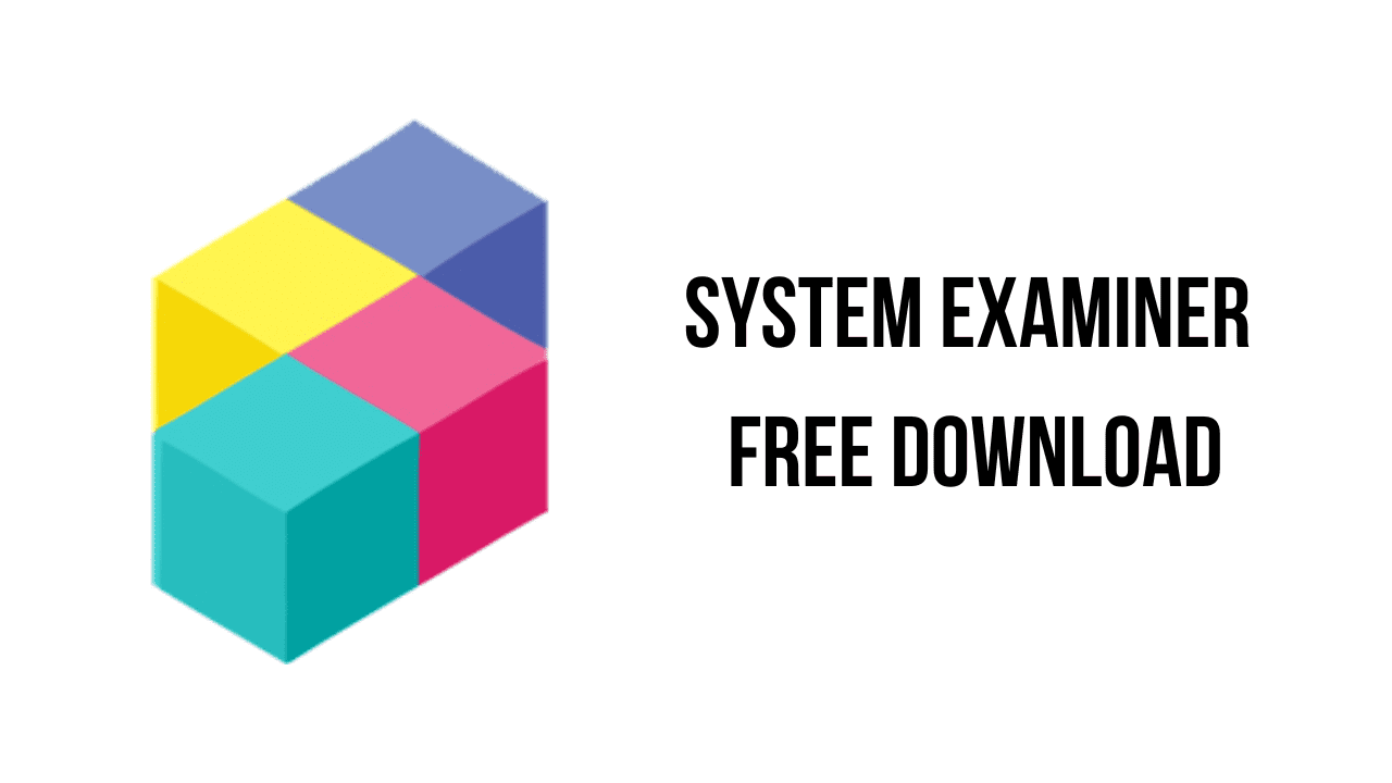 System Examiner Free Download