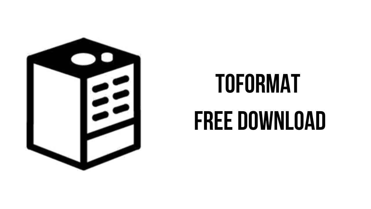 ToFormat Free Download