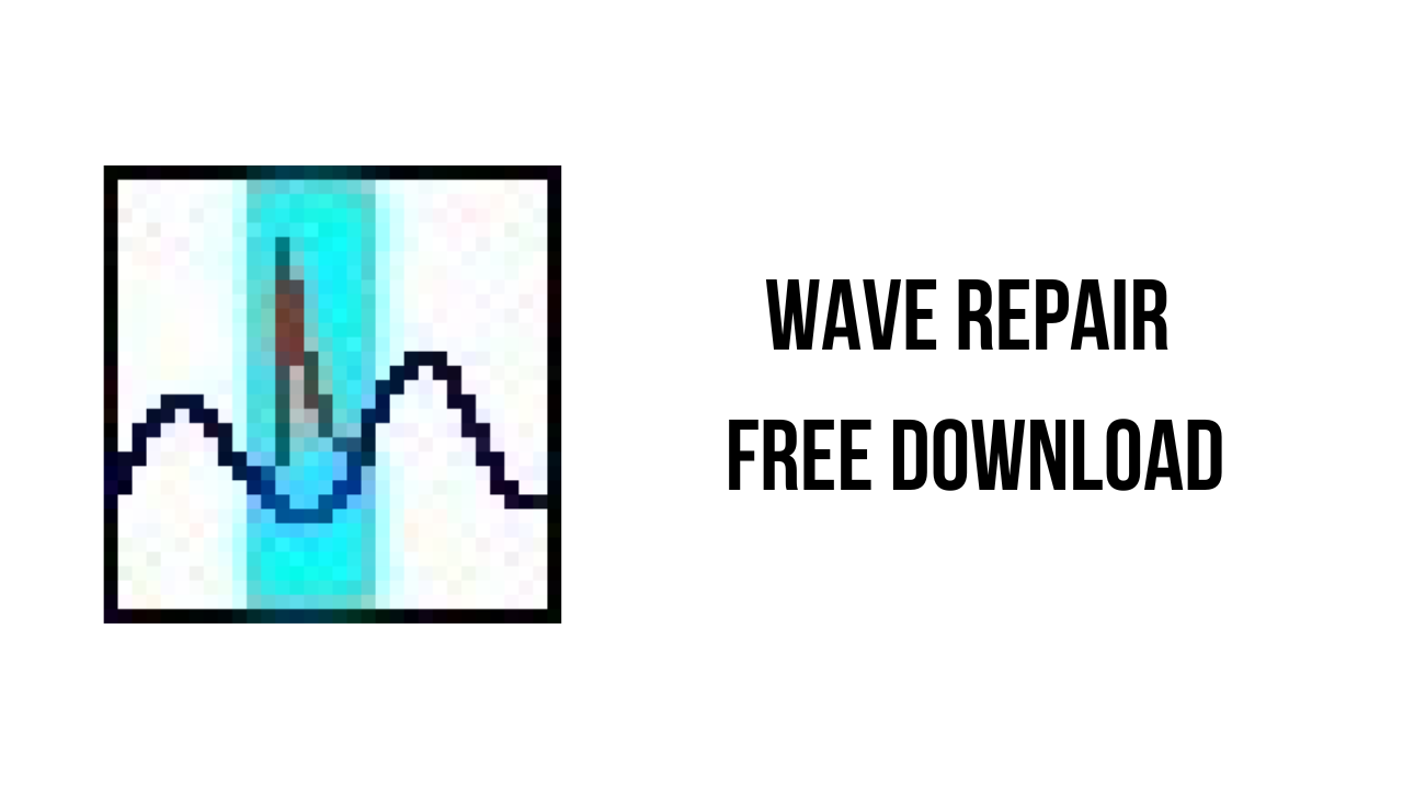 Wave Repair Free Download