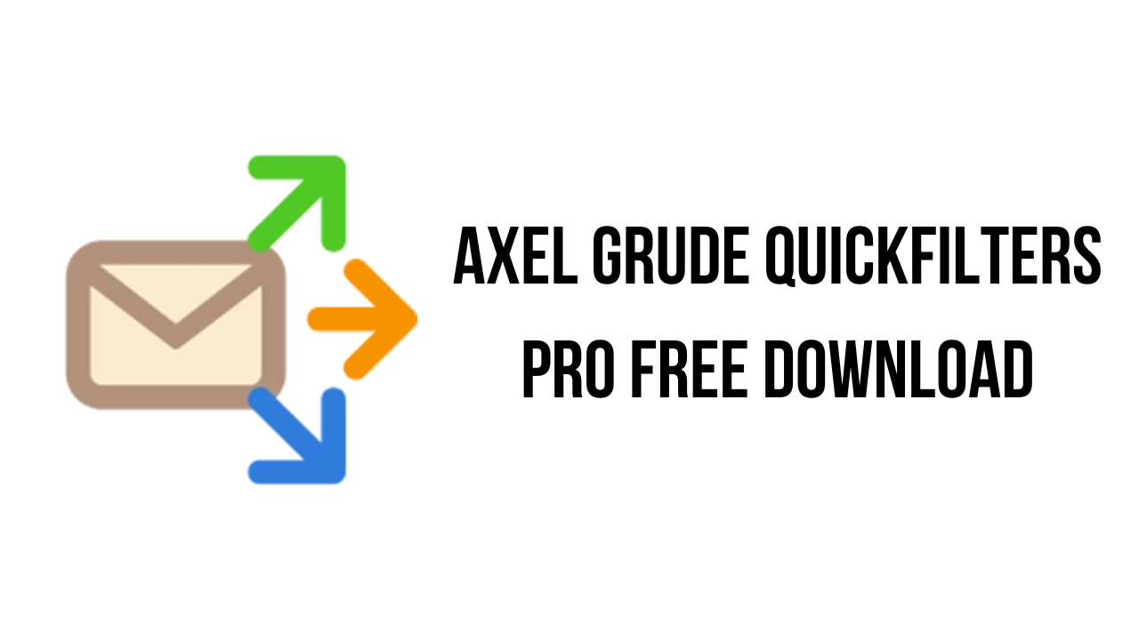 Axel Grude QuickFilters Pro Free Download