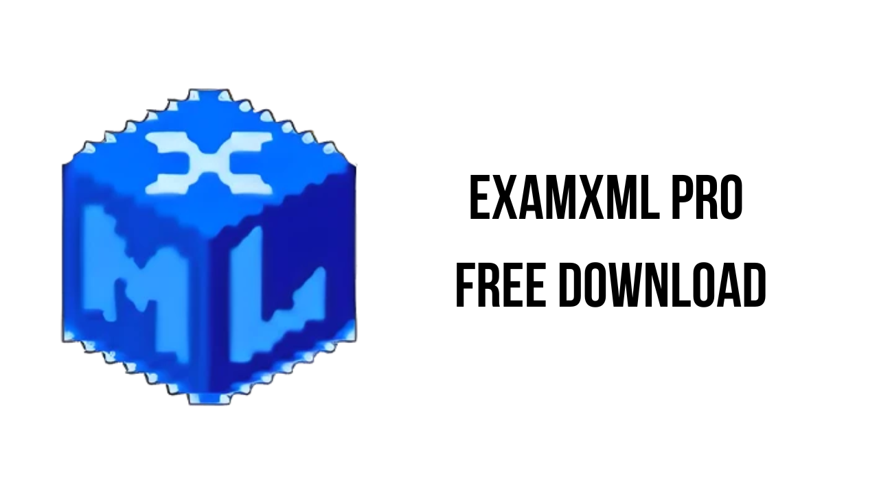 ExamXML Pro Free Download