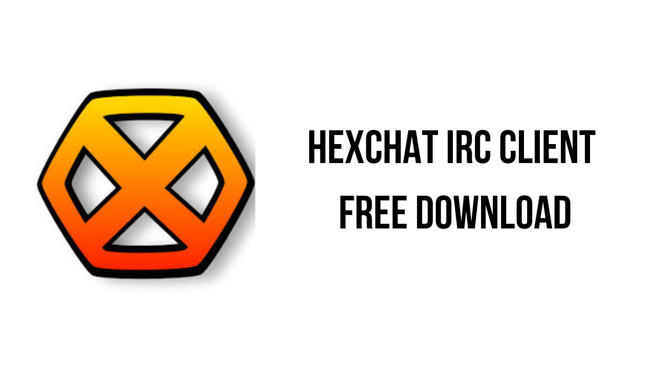 HexChat IRC Client Free Download