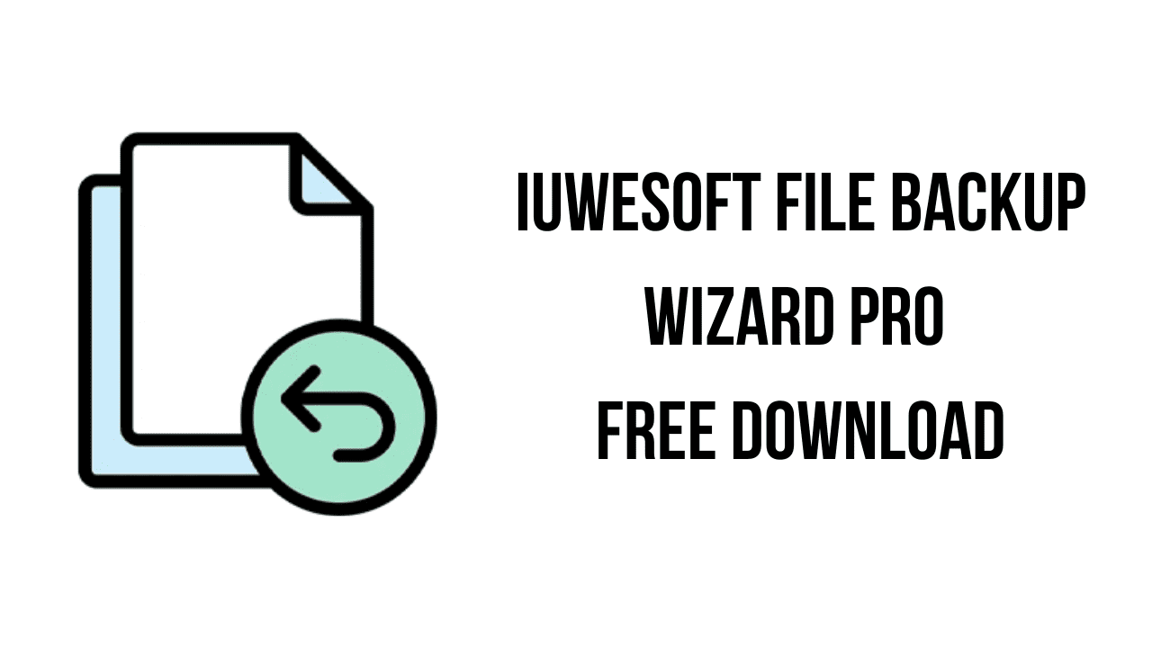 IUWEsoft File Backup Wizard Pro Free Download