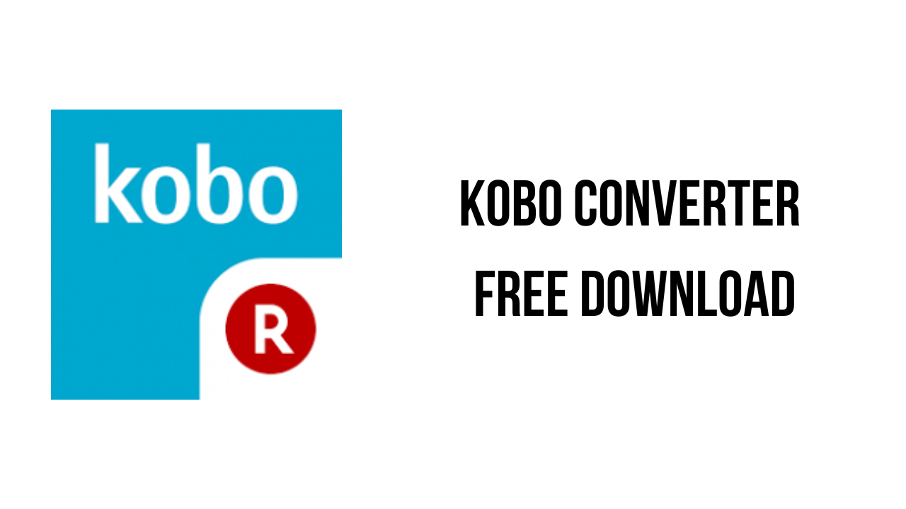 Kobo Converter Free Download