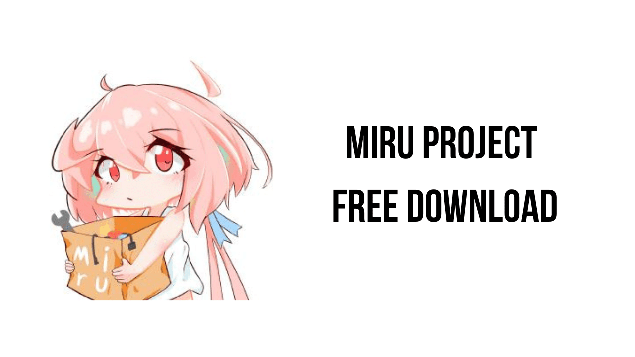 Miru Project Free Download