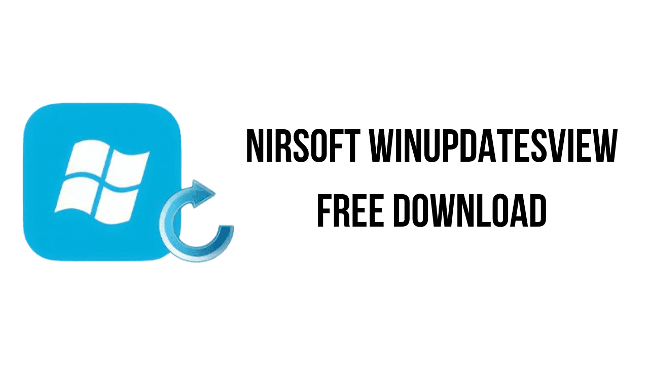 Nirsoft WinUpdatesView Free Download