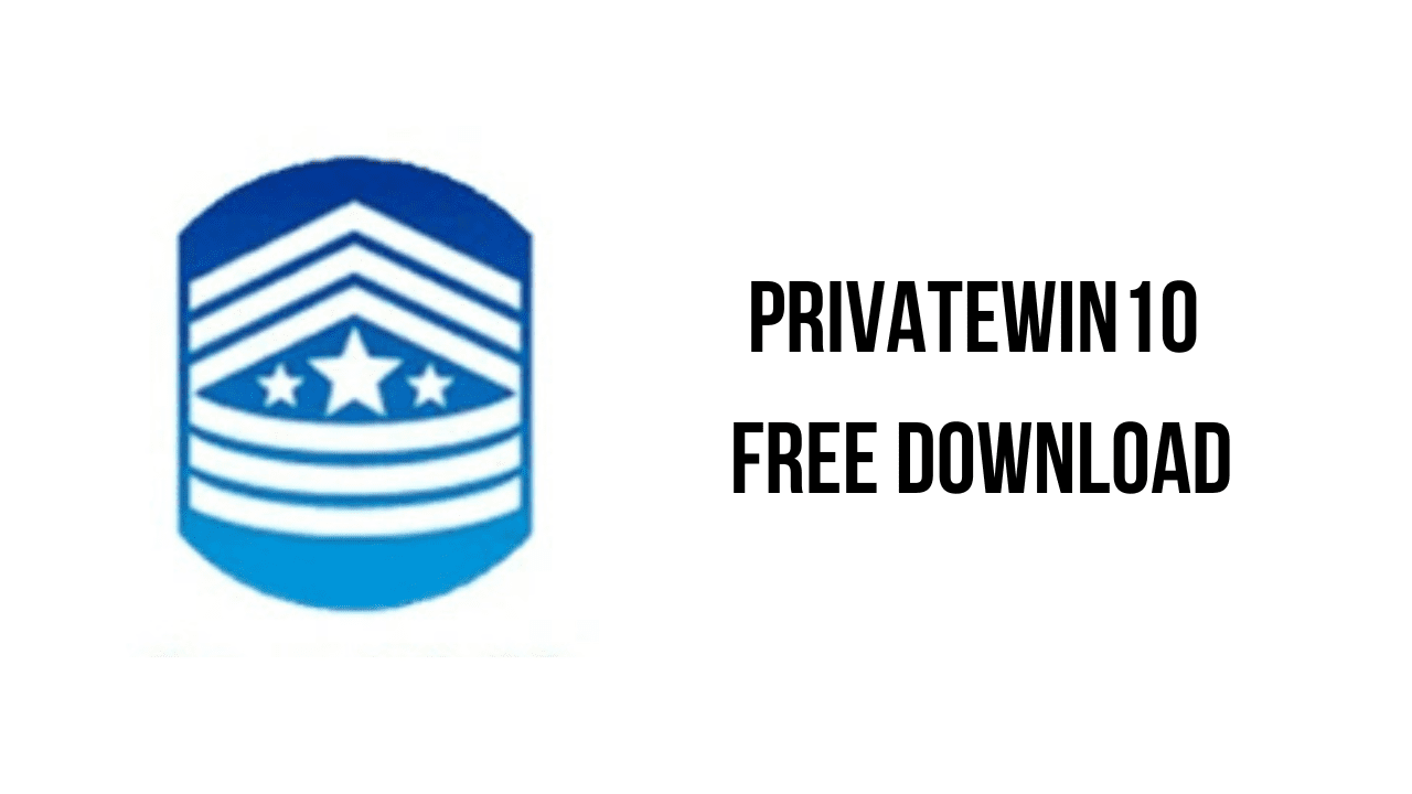 PrivateWin10 Free Download