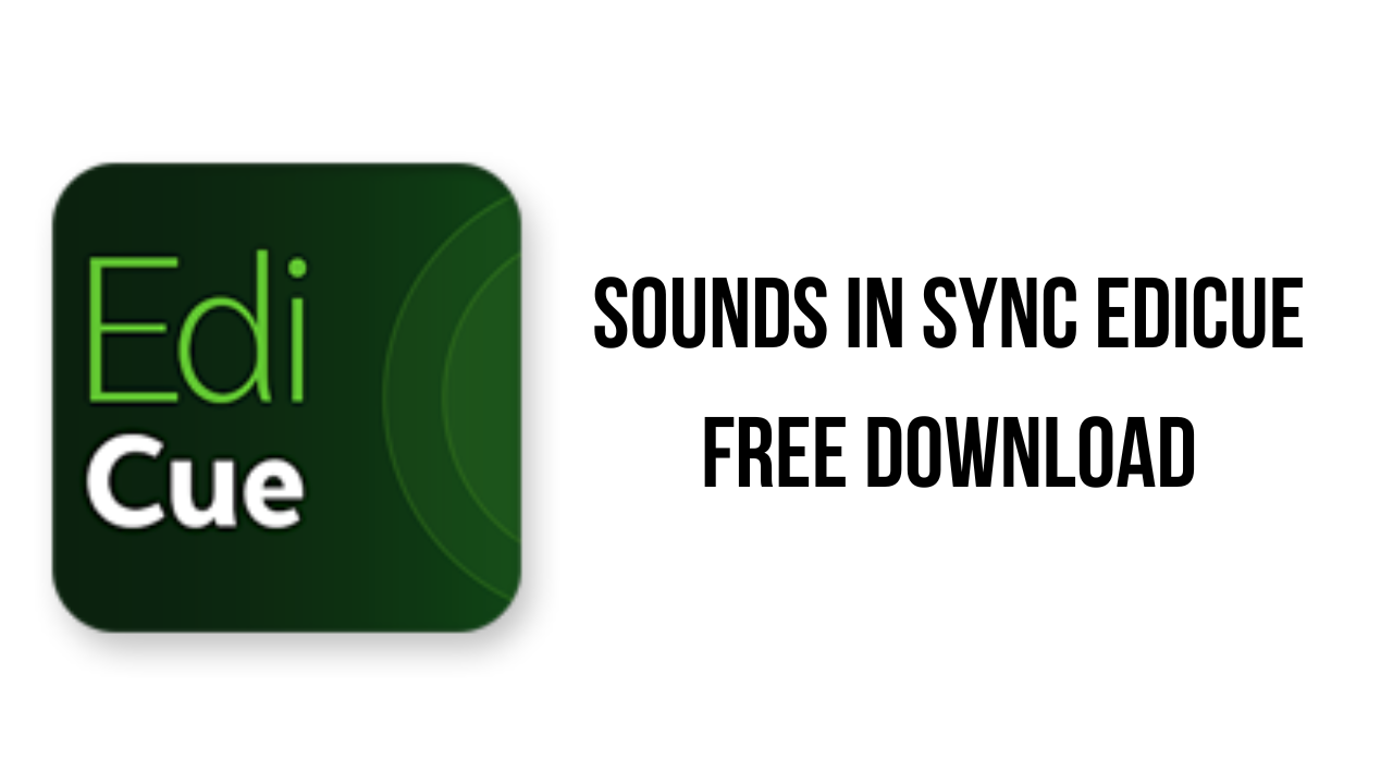 Sounds In Sync EdiCue Free Download