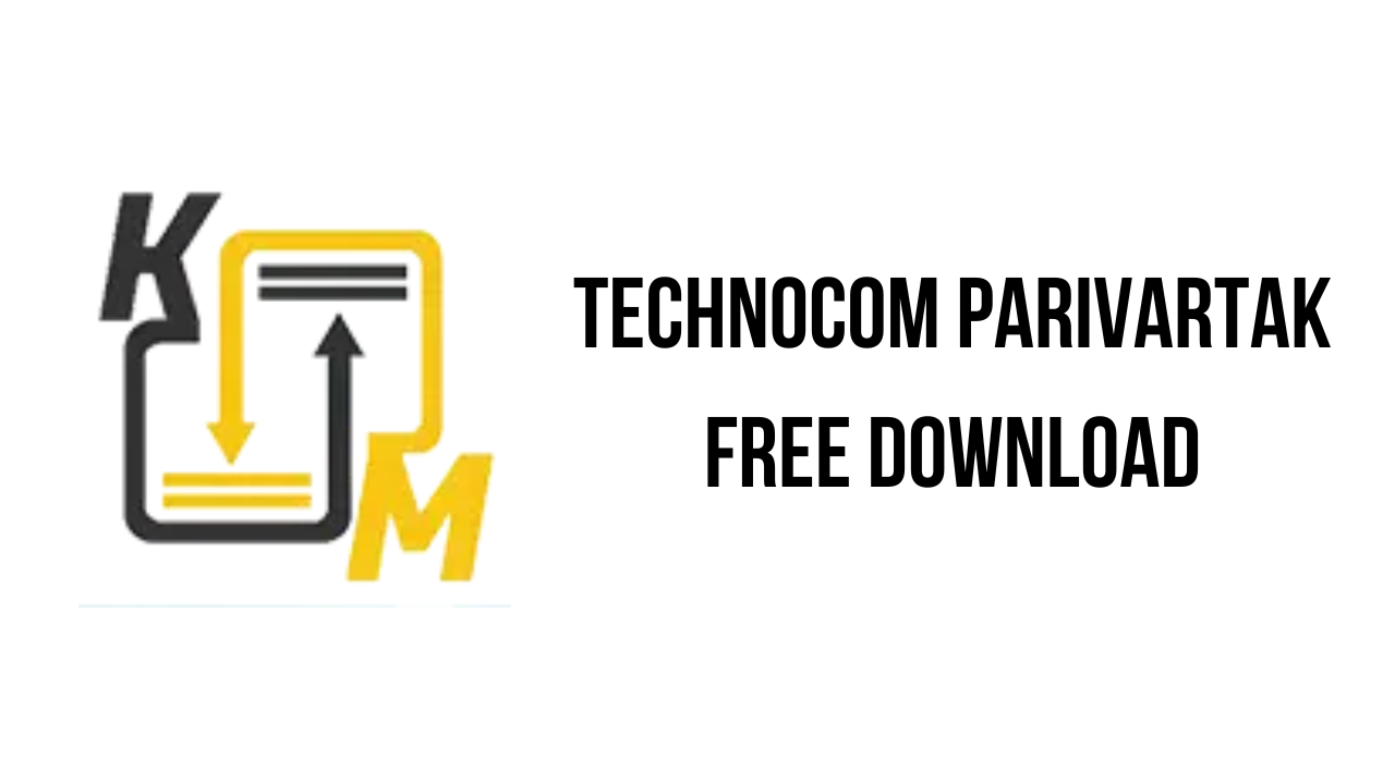 TechnoCom Parivartak Free Download