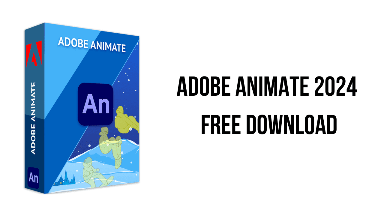 Adobe Animate 2024 Free Download