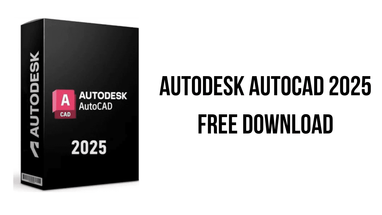 Autodesk AutoCAD 2025 Free Download