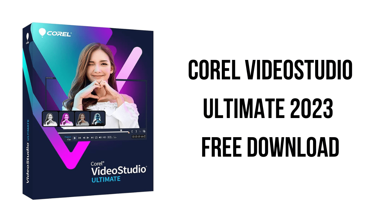 Corel VideoStudio Ultimate 2023 Free Download