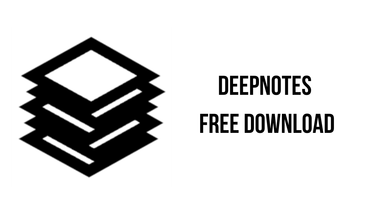 DeepNotes Free Download