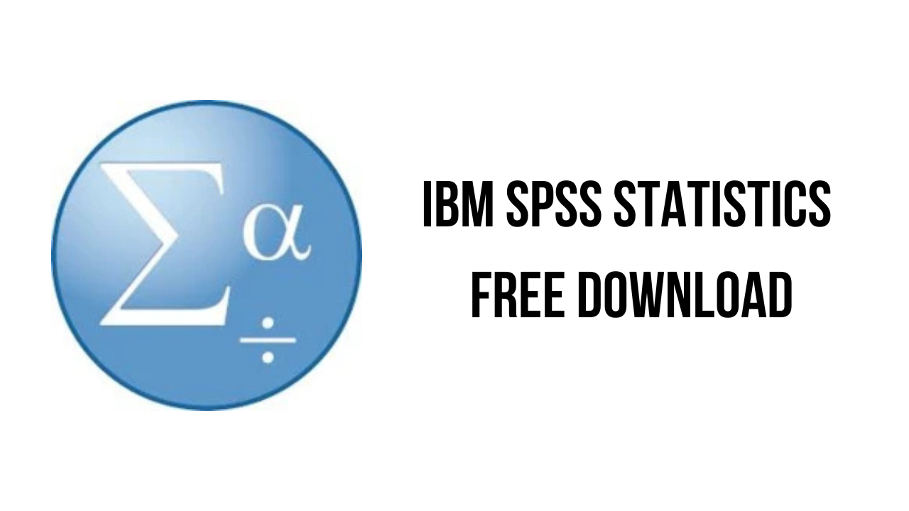 IBM SPSS Statistics Free Download