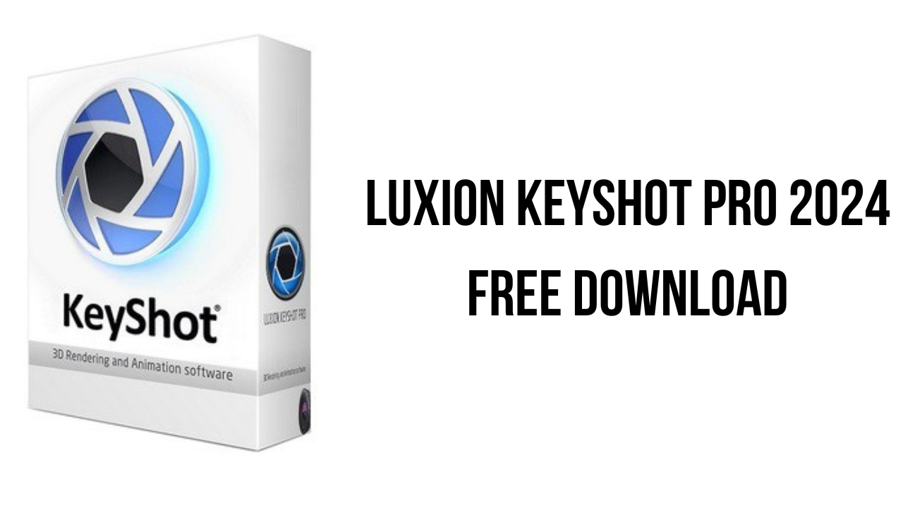 Luxion KeyShot Pro 2024 Free Download