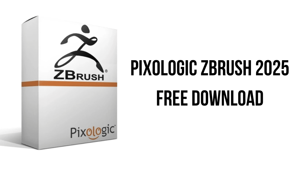 Pixologic ZBrush 2025 Free Download