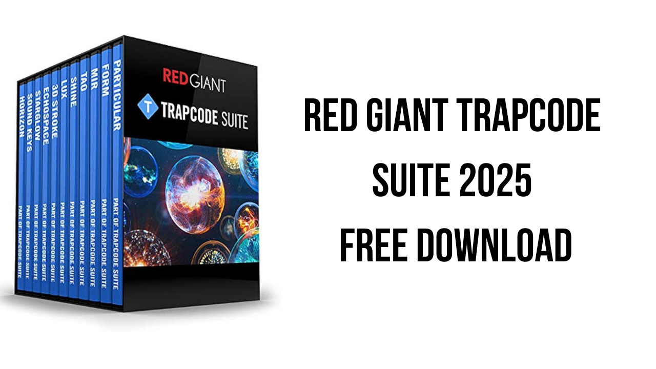 Red Giant Trapcode Suite 2025 Free Download