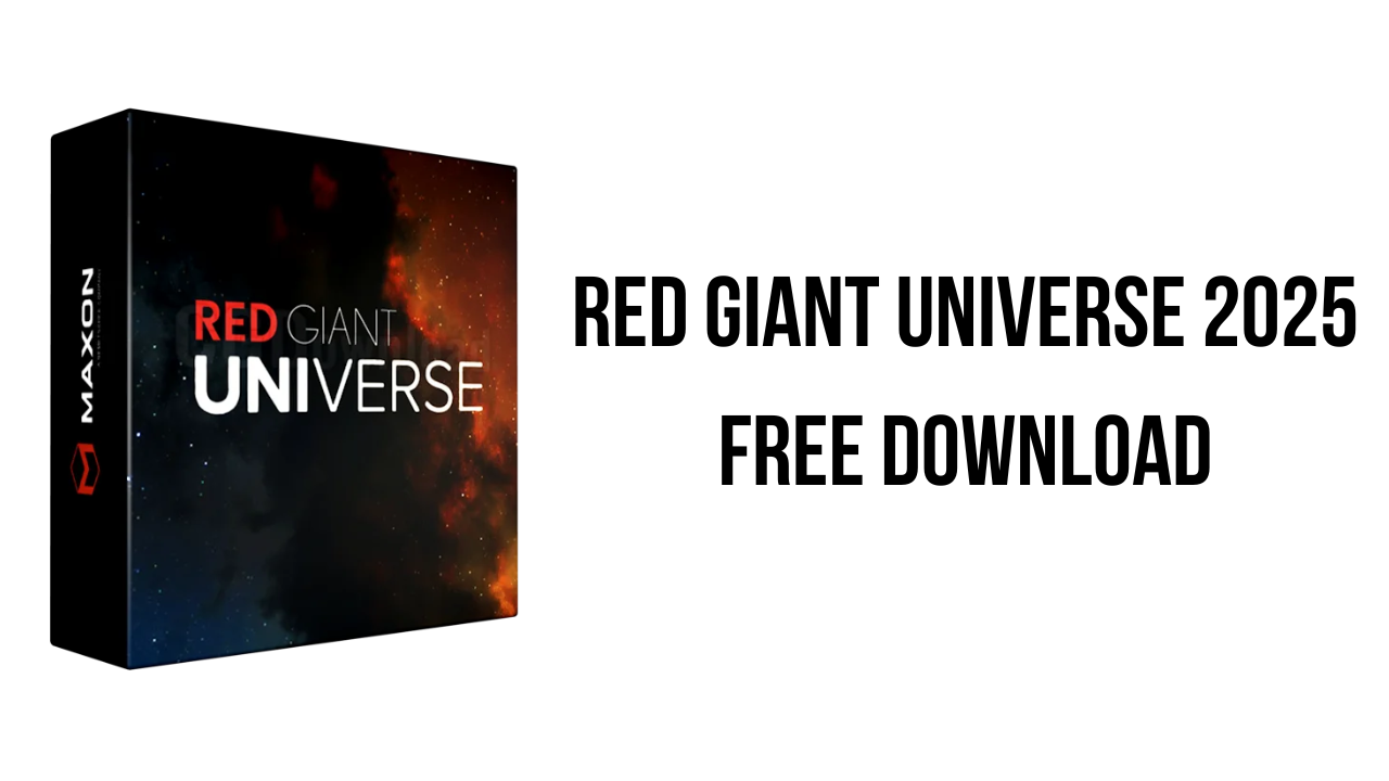 Red Giant Universe 2025 Free Download