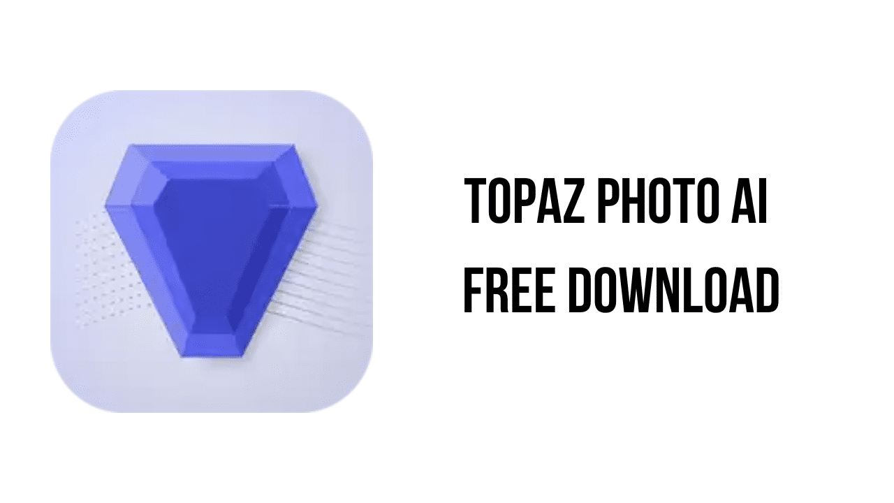 Topaz Photo AI Free Download